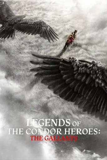 Legends of the Condor Heroes: The Gallants Poster of Legends of the Condor Heroes: The Gallants