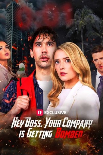Hey Boss, Your Company Is Getting Bombed Poster of Hey Boss, Your Company Is Getting Bombed