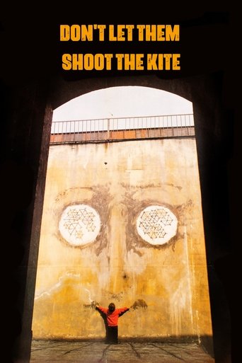Don't Let Them Shoot the Kite Poster of Don't Let Them Shoot the Kite
