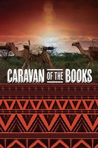 Caravan of the Books: Kenya's Mobile Camel Library Poster of Caravan of the Books: Kenya's Mobile Camel Library