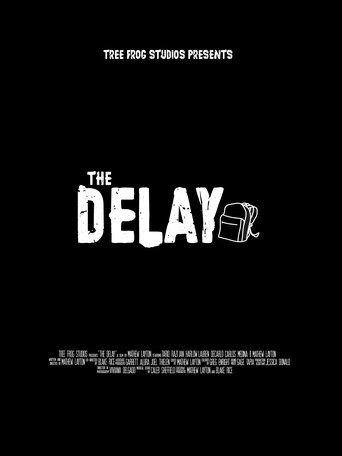 The Delay Poster of The Delay