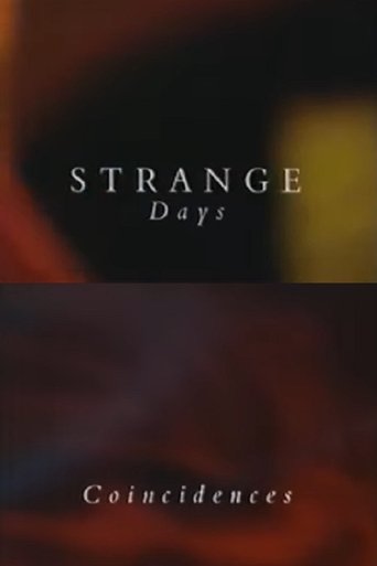 Strange Days: Coincidences Poster of Strange Days: Coincidences