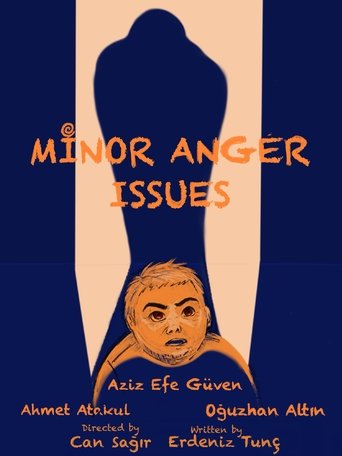 Minor Anger Issues Poster of Minor Anger Issues