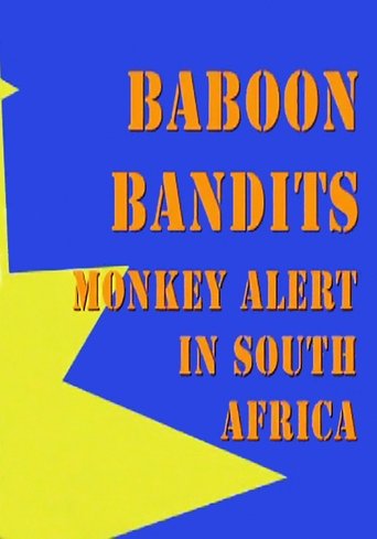 Baboon Bandits: Monkey Alert in South Africa Poster of Baboon Bandits: Monkey Alert in South Africa
