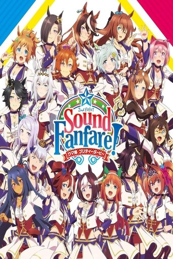 Uma Musume Pretty Derby 2nd EVENT "Sound Fanfare!" Poster of Uma Musume Pretty Derby 2nd EVENT "Sound Fanfare!"