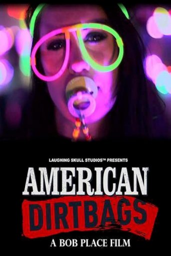 American Dirtbags Poster of American Dirtbags
