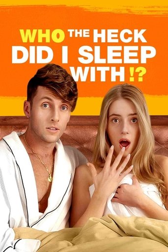 Who the Heck Did I Sleep With?! Poster of Who the Heck Did I Sleep With?!