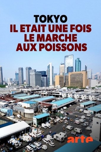 Tokyo, il était une fois le marché aux poissons Poster of Tokyo, il était une fois le marché aux poissons