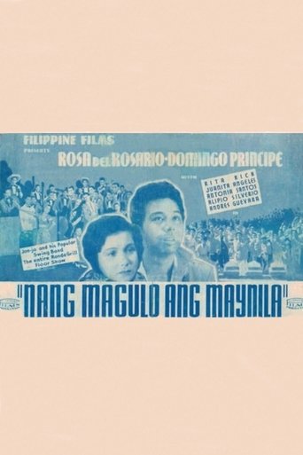 Nang Magulo ang Maynila Poster of Nang Magulo ang Maynila