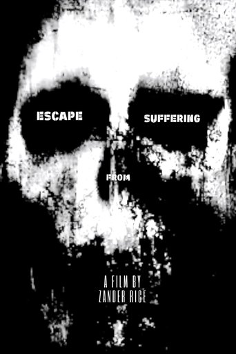 Escape From Suffering Poster of Escape From Suffering