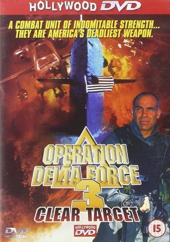 Operation Delta Force 3: Clear Target Poster of Operation Delta Force 3: Clear Target
