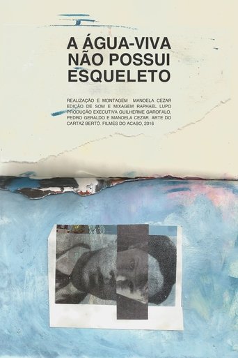 A água-viva não possui esqueleto Poster of A água-viva não possui esqueleto