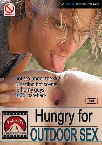 Hungry for Outdoor Sex Poster of Hungry for Outdoor Sex
