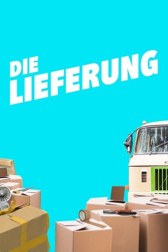 Die Lieferung Poster of Die Lieferung