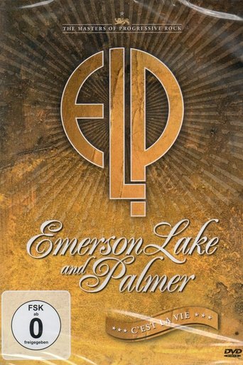 Emerson, Lake & Palmer: C'est La Vie Poster of Emerson, Lake & Palmer: C'est La Vie
