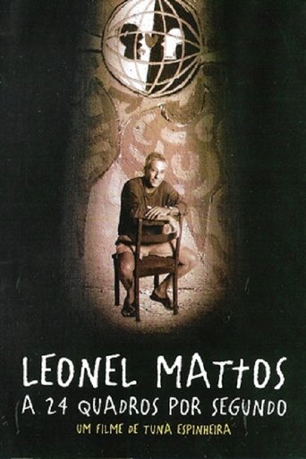 Leonel Mattos a 24 Quadros por Segundo Poster of Leonel Mattos a 24 Quadros por Segundo