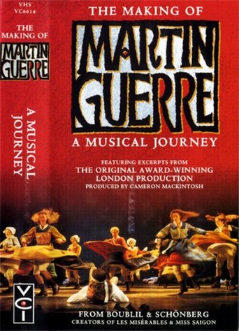 The Making of Martin Guerre: A Musical Journey Poster of The Making of Martin Guerre: A Musical Journey