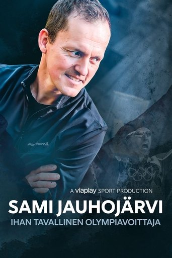 Sami Jauhojärvi – ihan tavallinen olympiavoittaja Poster of Sami Jauhojärvi – ihan tavallinen olympiavoittaja