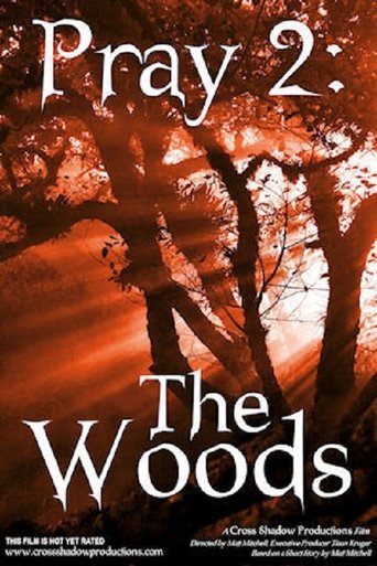 Pray 2: The Woods Poster of Pray 2: The Woods