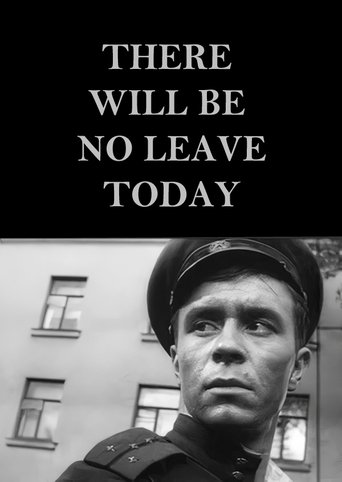 There Will Be No Leave Today Poster of There Will Be No Leave Today