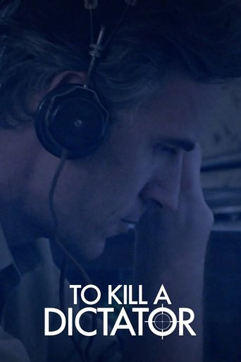 To Kill a Dictator Poster of To Kill a Dictator
