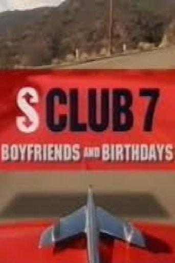 S Club 7: Boyfriends and Birthdays Poster of S Club 7: Boyfriends and Birthdays