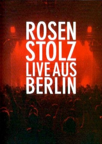 Rosenstolz - Live aus Berlin Poster of Rosenstolz - Live aus Berlin