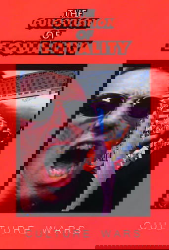 The Question of Equality: Culture Wars Poster of The Question of Equality: Culture Wars