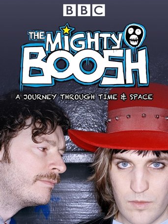 The Mighty Boosh: A Journey Through Time and Space Poster of The Mighty Boosh: A Journey Through Time and Space