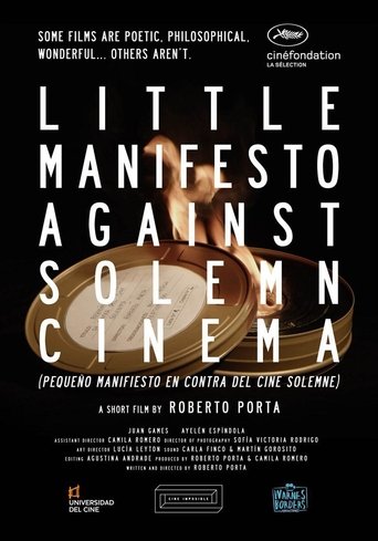 Little Manifesto Against Solemn Cinema Poster of Little Manifesto Against Solemn Cinema