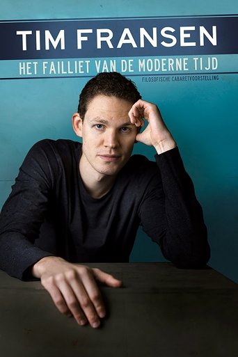 Tim Fransen: Het Failliet van de Moderne Tijd Poster of Tim Fransen: Het Failliet van de Moderne Tijd