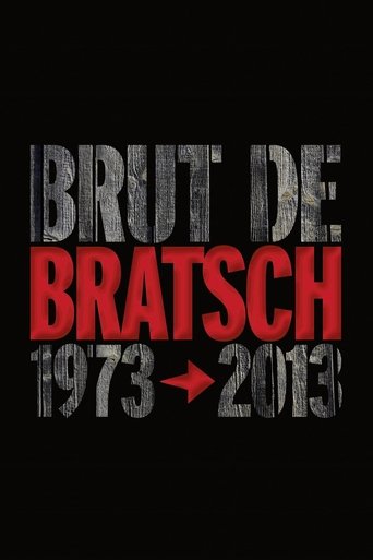 Brut de Bratsch 1973-2013 Poster of Brut de Bratsch 1973-2013