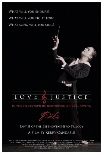 Love & Justice: In the Footsteps of Beethoven's Rebel Opera Poster of Love & Justice: In the Footsteps of Beethoven's Rebel Opera