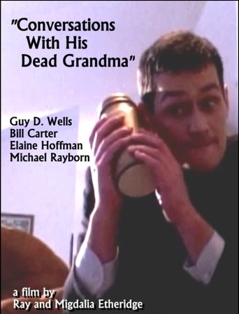 Conversations with His Dead Grandma Poster of Conversations with His Dead Grandma
