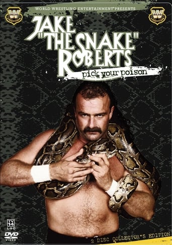 Poster of WWE: Jake 'The Snake' Roberts - Pick Your Poison