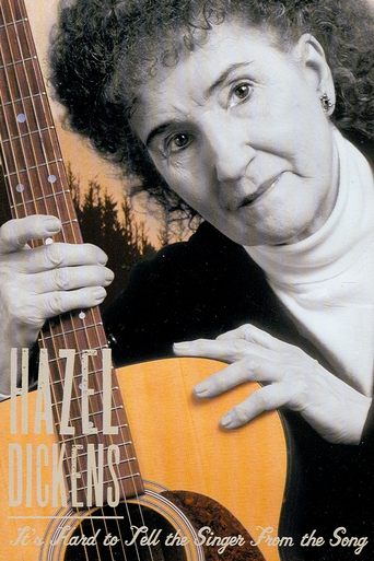 Hazel Dickens: It’s Hard to Tell the Singer from the Song Poster of Hazel Dickens: It’s Hard to Tell the Singer from the Song