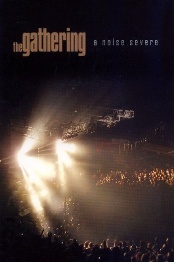 The Gathering: A Noise Severe Poster of The Gathering: A Noise Severe
