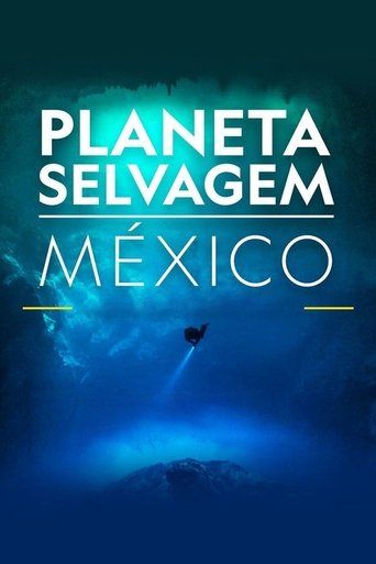 Mexico Untamed Poster of Mexico Untamed