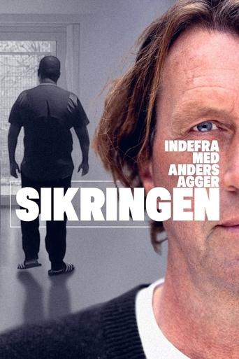 Indefra med Anders Agger - Sikringen Poster of Indefra med Anders Agger - Sikringen