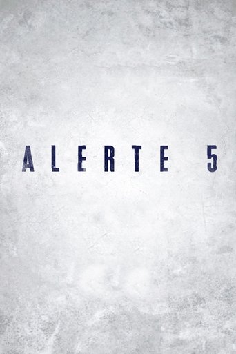 Alerte 5 Poster of Alerte 5