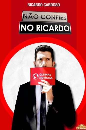 Não Confies no Ricardo Poster of Não Confies no Ricardo