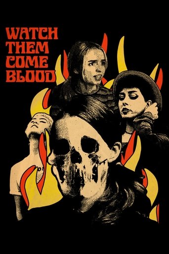 Watch Them Come Blood Poster of Watch Them Come Blood