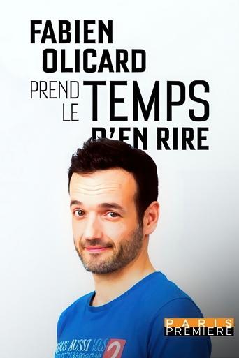 Fabien Olicard prend le temps d'en rire Poster of Fabien Olicard prend le temps d'en rire