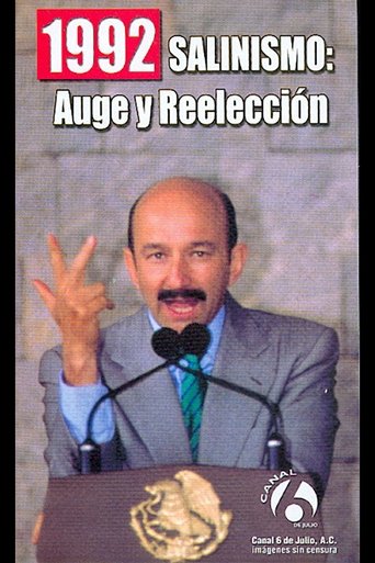 1992: Salinismo, auge y reelección Poster of 1992: Salinismo, auge y reelección