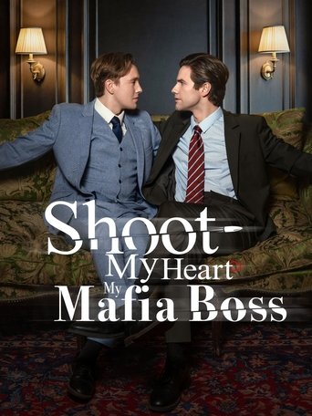 Shoot my Heart, My Mafia Boss Poster of Shoot my Heart, My Mafia Boss