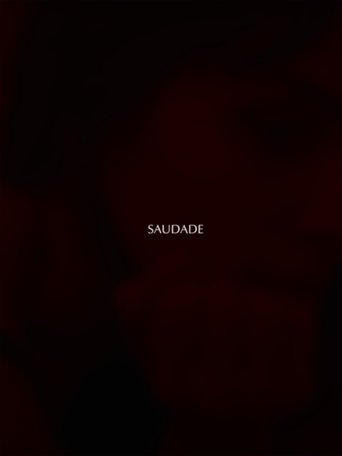 Saudade Poster of Saudade