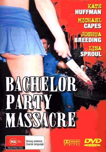 Bachelor Party Massacre Poster of Bachelor Party Massacre