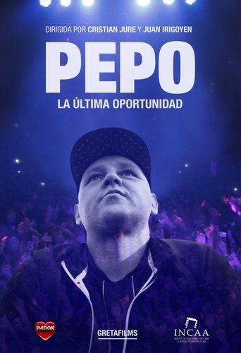 Pepo: La última oportunidad Poster of Pepo: La última oportunidad