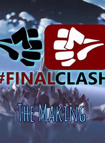 #FinalClash - The Making Poster of #FinalClash - The Making
