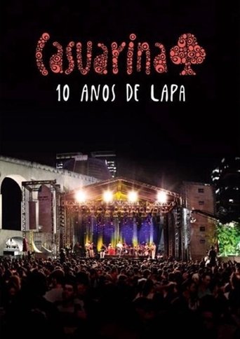 Casuarina - 10 Anos de Lapa Poster of Casuarina - 10 Anos de Lapa